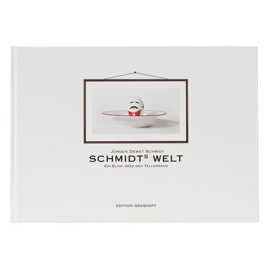 Schmidt´s Welt! Ein Bildband von Jürgen D. Schmidt