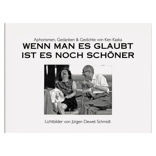 Das Buch, Wenn man es glaubt ist es noch schöner